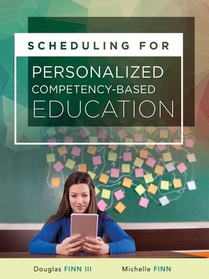 cover image of Scheduling for Personalized Competency-Based Education